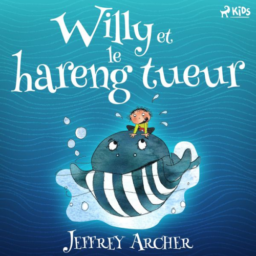 Jeffrey Archer - Willy et le hareng tueur