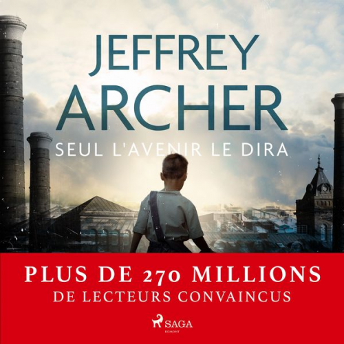 Jeffrey Archer - Seul l'avenir le dira