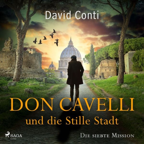 David Conti - Don Cavelli und die Stille Stadt: Die siebte Mission für Don Cavelli