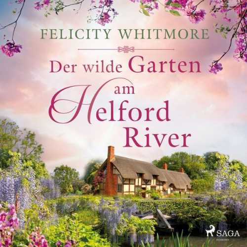 Felicity Whitmore - Der wilde Garten am Helford River