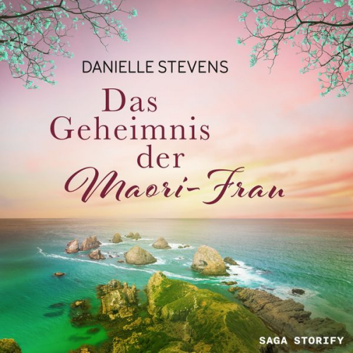 Danielle Stevens - Das Geheimnis der Maori-Frau