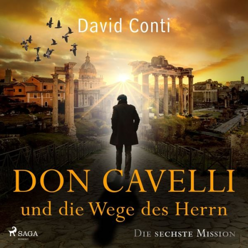 David Conti - Don Cavelli und die Wege des Herrn: Die sechste Mission