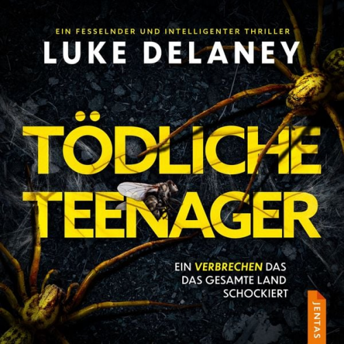 Luke Delaney - Tödliche Teenager