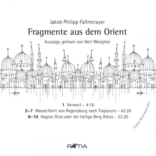 Jakob Philipp Fallmerayer - Fragmente aus dem Orient