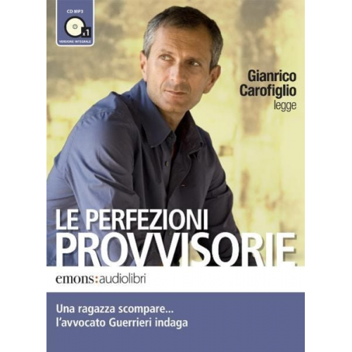 Gianrico Carofiglio - Le perfezioni provvisorie