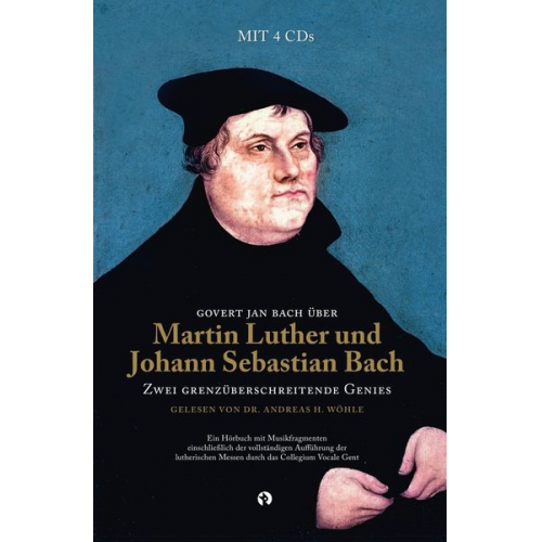 Govert Jan Bach - Bach, G: Martin Luther und Johann Sebastian Bach