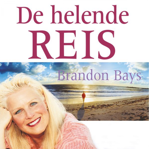 Brandon Bays - De helende reis