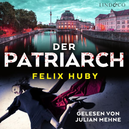 Felix Huby - Der Patriarch