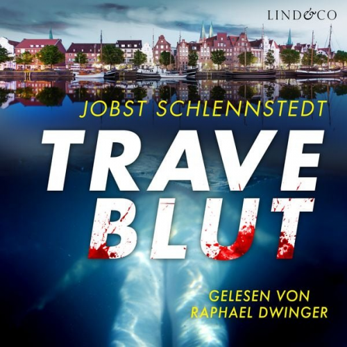 Jobst Schlennstedt - Traveblut