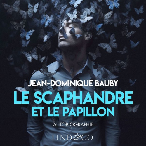 Jean-Dominique Bauby - Le scaphandre et le papillon