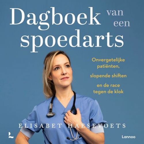 Elisabet Haesevoets - Dagboek van een spoedarts