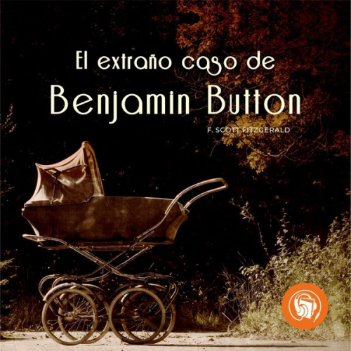 F. Scott Fitzgerald - El Extraño Caso De Benjamin Button