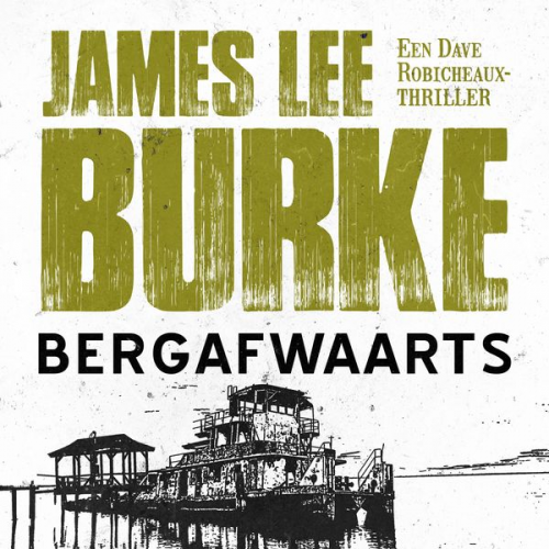 James Lee Burke - Bergafwaarts