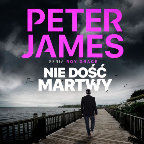 Peter James - Nie dość martwy