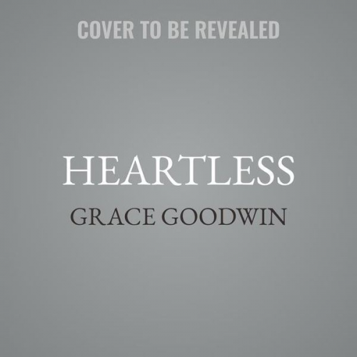 Grace Goodwin - Heartless