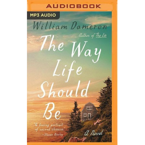 William Dameron - The Way Life Should Be