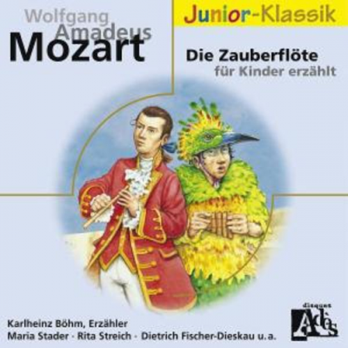 Lucien Ades Petra Schmidt-Decker - Die Zauberflöte - Für Kinder erzählt (Eloquence Junior)