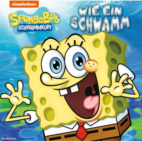 Spongebob Schwammkopf: Wie ein Schwamm