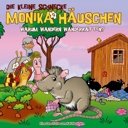 Kati Naumann - Die kleine Schnecke Monika Häuschen - CD / 67: Warum wandern Wanderratten?