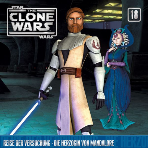 Matthew St. Laurent - The Clone Wars / 18: Reise der Versuchung / Die Herzogin von Mandalore