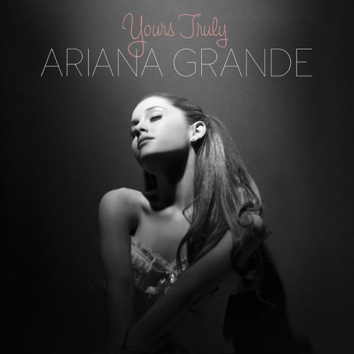 Ariana Grande - Yours Truly