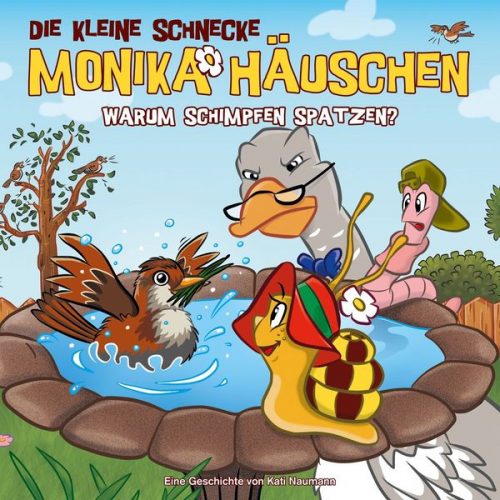 Kati Naumann - Die kleine Schnecke Monika Häuschen - CD / 45: Warum schimpfen Spatzen?