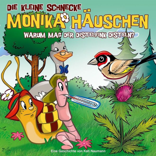 Kati Naumann - Die kleine Schnecke Monika Häuschen - CD / 51: Warum mögen Distelfinken Disteln?