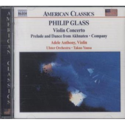 Philip Glass - Anthony, A: Violinkonzert