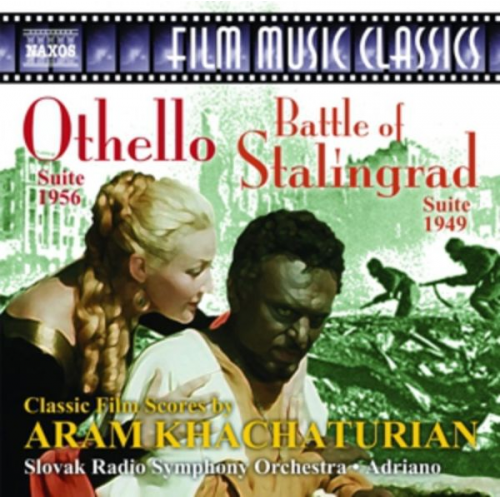 Aram Khachaturian - Battle of Stalingrad/Othello