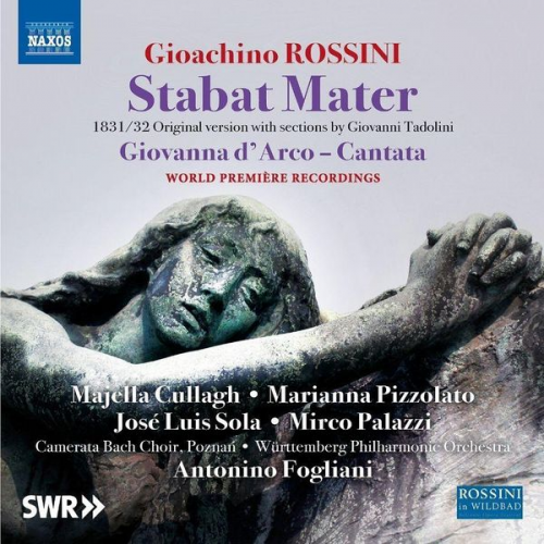 Gioachino Rossini - Stabat Mater/Giovanna d'Arco (Cantata)