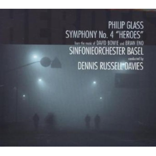 Philip Glass - Sinfonie 4 Heroes fom the music of David Bowie