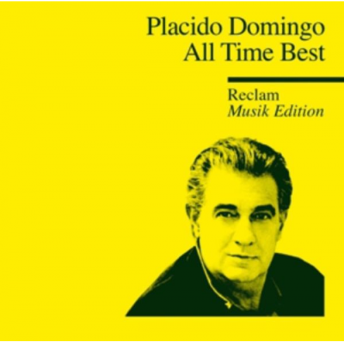 Plácido Domingo - All Time Best - Reclam Musik Edition 37