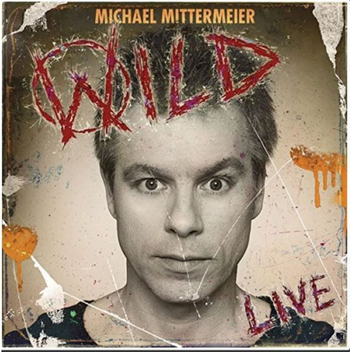 Michael Mittermeier - Wild