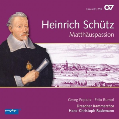 Heinrich Schütz - Matthäus-Passion (Schütz-Edition Vol.11)