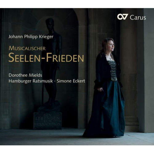 Johann Philipp Krieger - Musicalischer Seelen-Frieden-Lieder und Arien