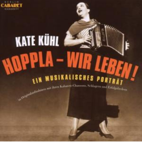 Kühl/Richter/Blacher: Hoppla-Wir Leben!Kate Kühl