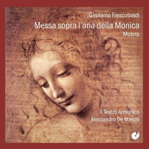 Girolamo Frescobaldi - Messa sopra l'aria della Monica