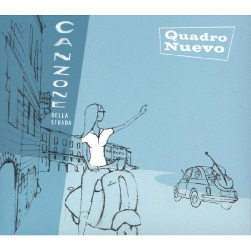 Quadro Nuevo - Canzone Della Strada