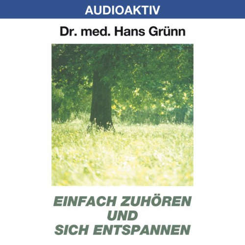 Hans Grünn - Einfach zuhören und sich entspannen