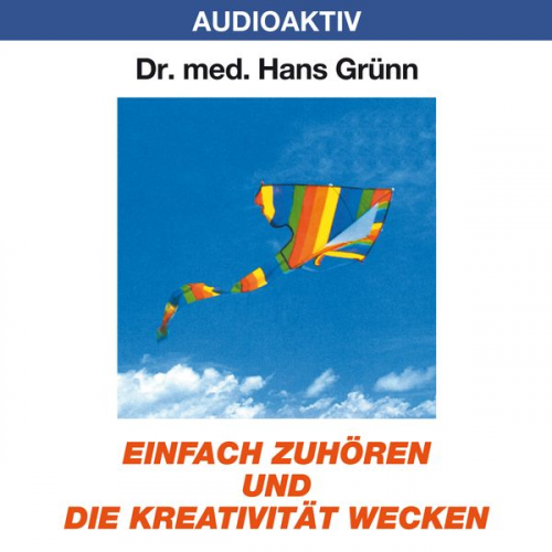 Hans Grünn - Einfach zuhören und die Kreativität wecken