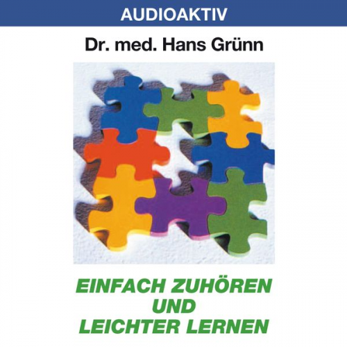 Hans Grünn - Einfach zuhören und leichter lernen