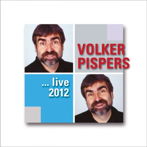 Volker Pispers - ... live 2012