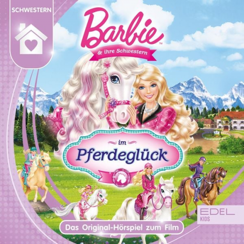 Thomas Karallus - Barbie und ihre Schwestern im Pferdeglück (Das Original-Hörspiel zum Film)