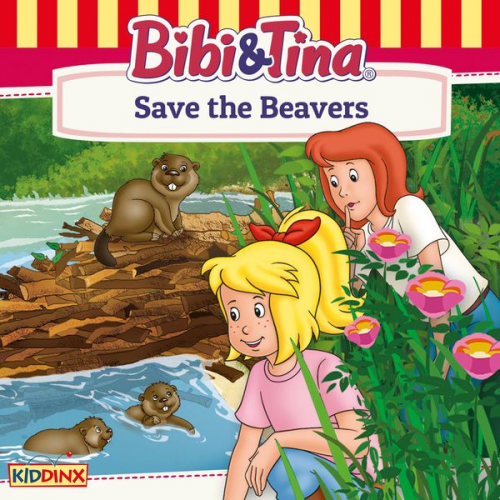 Markus Dittrich - Bibi and Tina, Save the Beavers