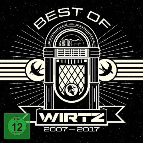 Wirtz - Best Of 2007-2017