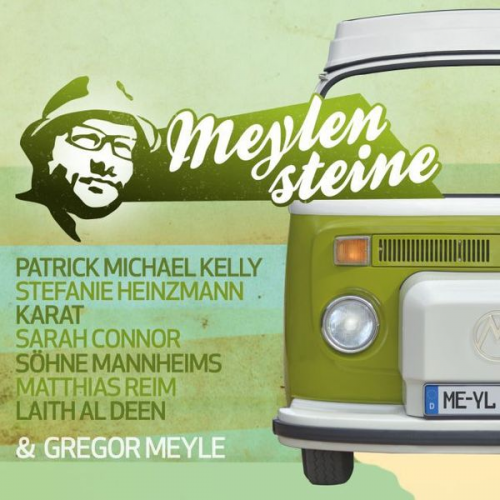 Gregor Meyle - Gregor Meyle Präsentiert Meylensteine