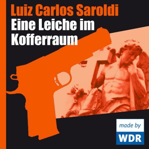 Luiz Carlos Saroldi - Eine Leiche im Kofferraum