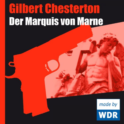 Gilbert Keith Chesterton - Der Marquis von Marne