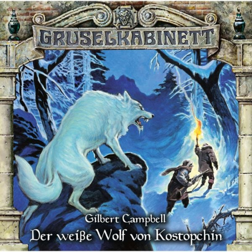 Gilbert Campbell - Der weiße Wolf von Kostopchin