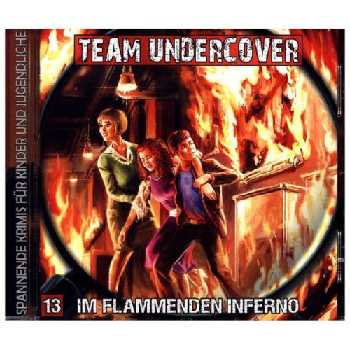 Team Undercover - Im flammenden Inferno, 1 Audio-CD